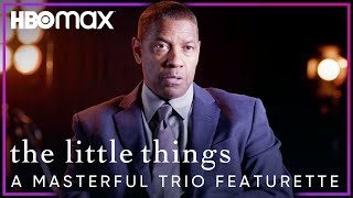 Denzel Washington, Rami Malek & Jared Leto Give An Exclusive Look Into The Little Things