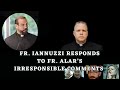 Responding to fr alars irresponsible comments fr joseph iannuzzis open letter