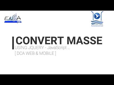 CONVERT MASSE USING JQUERY .. [ ENSA TANGER - DCA DWM ]