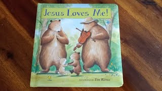 Jesus Loves Me! Board Book – Timeless Sunday School Classic for Kids | Illustrated by Tim Warnes