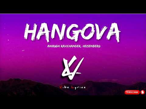 Hangova Lyrics  | Anirudh x Heisenberg | Tamil Love Song | Vibe Lyricz