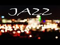 Summer Night JAZZ - Exquisite Saxophone JAZZ &  Lights of Night City - Night Traffic JAZZ
