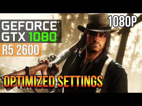 Red Dead Redemption 2 | GTX 1080 + RYZEN 2600 | OPTIMIZED SETTINGS | 2022