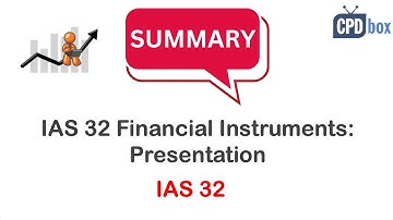 IAS 32 Financial Instruments: Presentation summary - applies in 2025