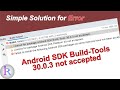 How to fix "License for package Android SDK Build-Tools 30.0.3 not accepted" Error in Android Studio