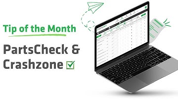 Tip of the Month - Using PartsCheck with Crashzone