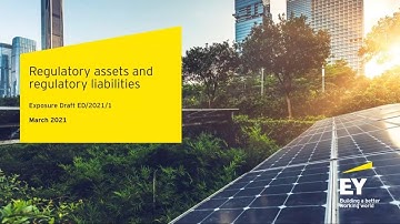 Global IFRS video: Regulatory assets and regulatory liabilities