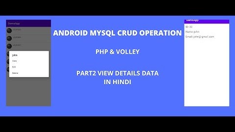 PART 2  VIEW DETAILS DATA IN ANDROID STUDIO USING VOLLEY PHP