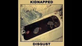 Kidnapped - Disgust (Full Album)