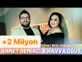 Ahmet demirci feat havva t  elimi bile skamazsn  ozi produksiyon