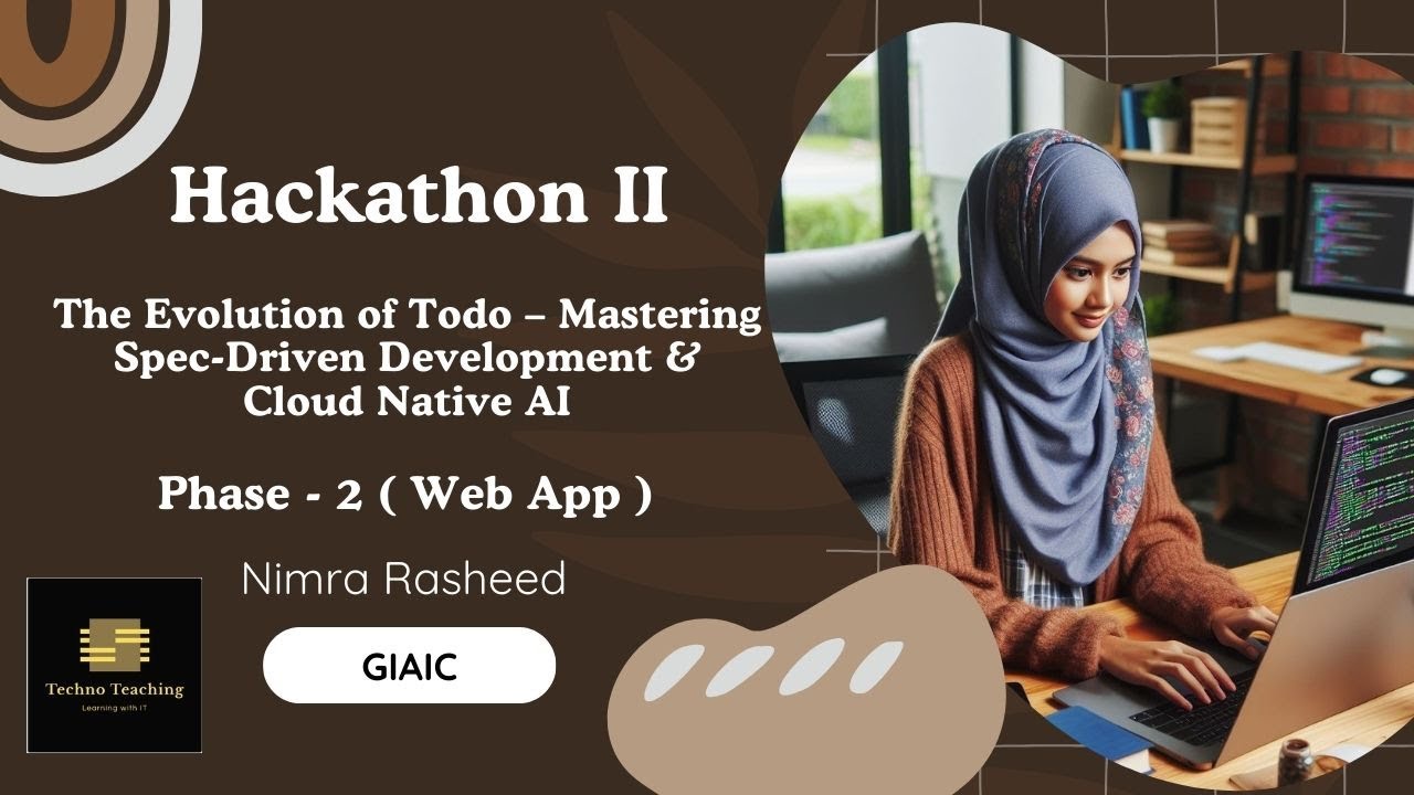Hackathon 2 Phase II: Todo Full-Stack Web Application - YouTube