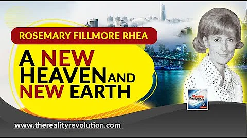 Rosemary Fillmore Rhea A New Earth And A New Heaven