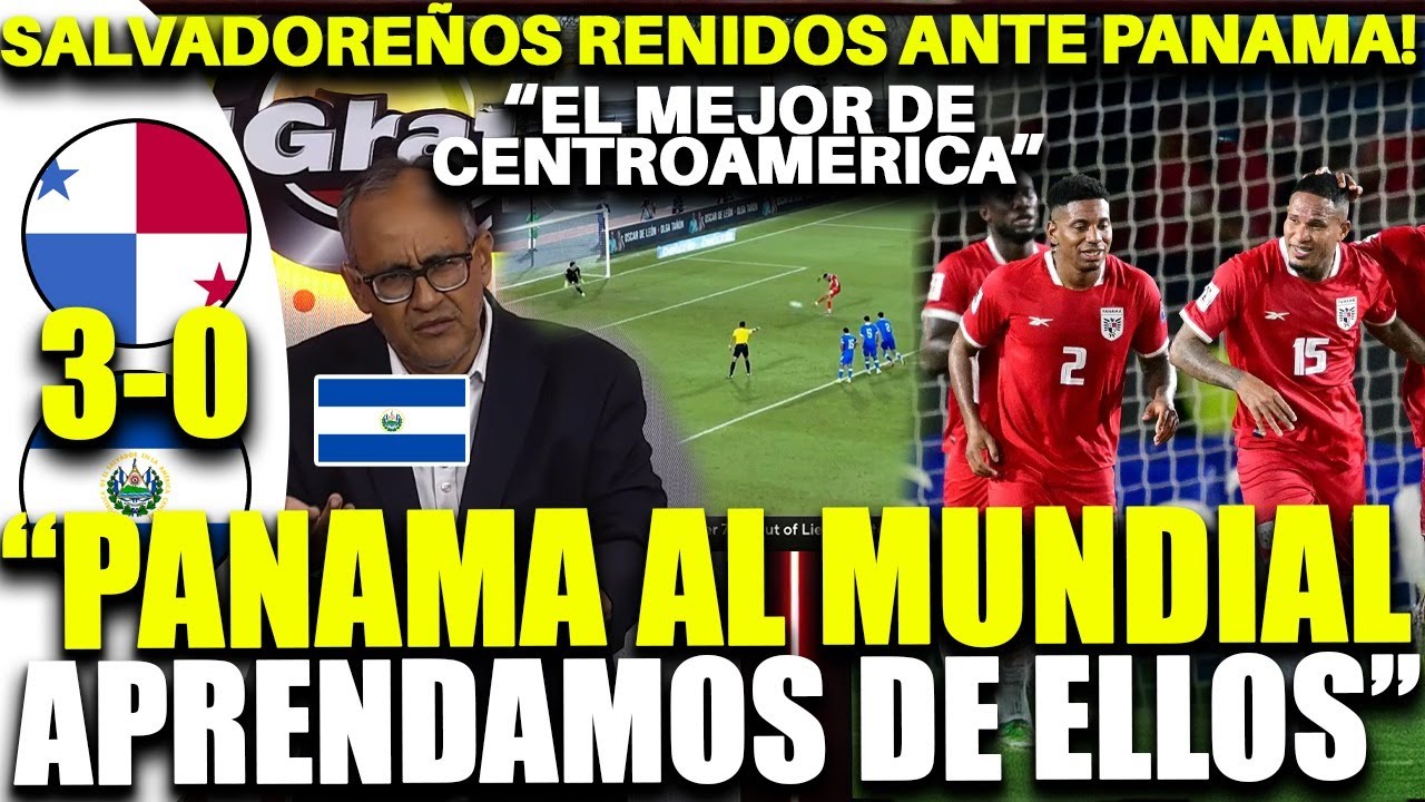 PANAMÁ AL MUNDIAL: PERIODISTAS SALVADOREÑOS SE RINDEN Y CONFIESAN “QUÉ ENVIDIA, QUÉ LOCURA