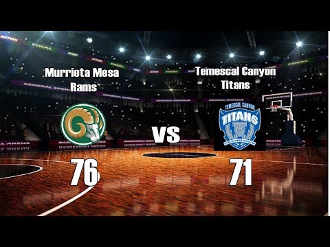 (TwiniT) Murrieta Mesa vs Temescal Canyon  Highlights 12-28-2017