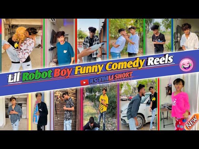 Tik tok Comedy Video | lil robot boy song original | lil robot boy reels class=