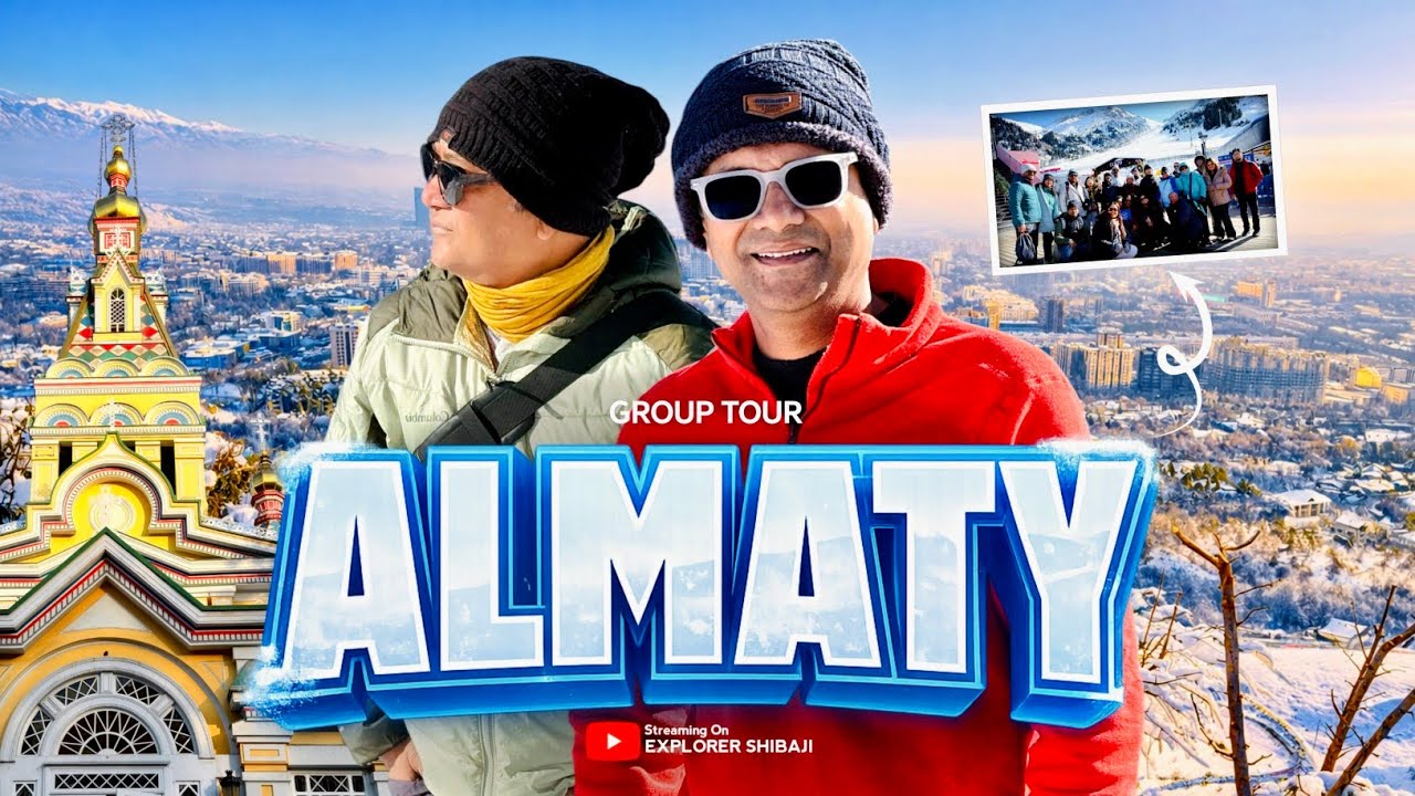 Almaty Group Tour with 