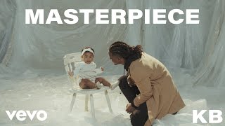 KB - Masterpiece (Official Music Video)
