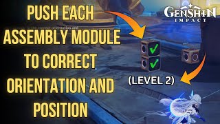 Push each Assembly Module to the correct orientation and position [Easy Guide] LEVEL 2.