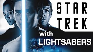 Star Trek with Lightsabers