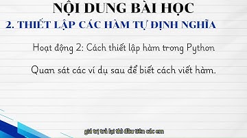 MINH ĐIỀN TIN HỌC 10 BÀI 26 HÀM TRONG PYTHON