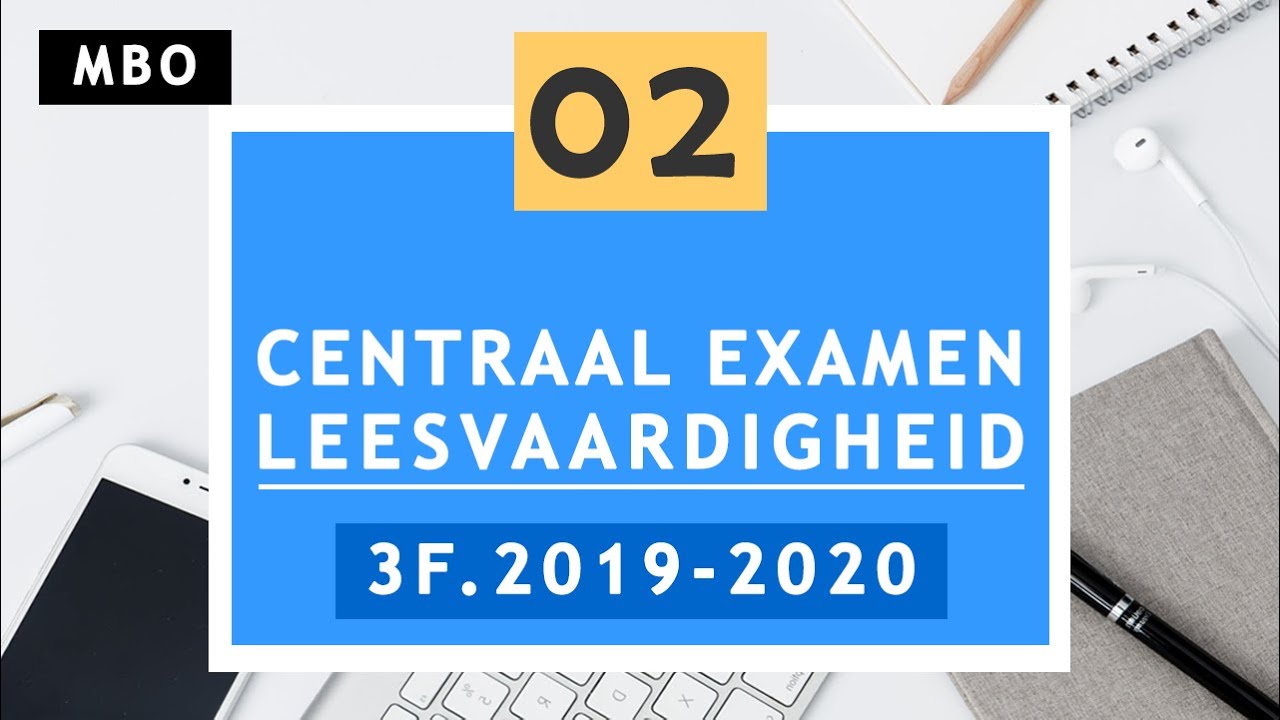 Mbo centraal examen leesvaardigheid 3F, 2019-2020 | DEEL 2 - YouTube