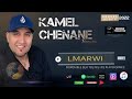 KAMEL CHANANE 2022 LMARWI KAMEL CHANANE 2022 LMARWI