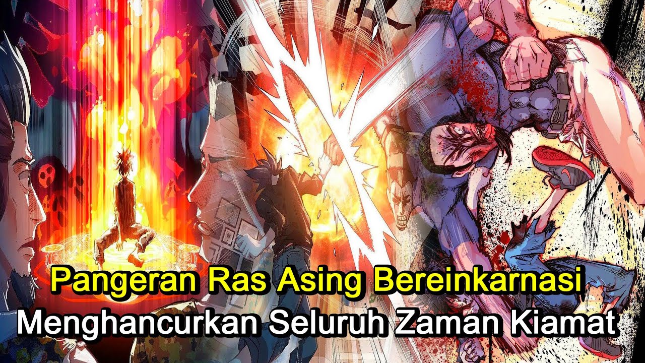 Pangeran Ras Asing Bereinkarnasi, Menghancurkan Seluruh Zaman Kiamat | Ringkasan Komik