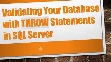 Validating Your Database with THROW Statements in SQL Server