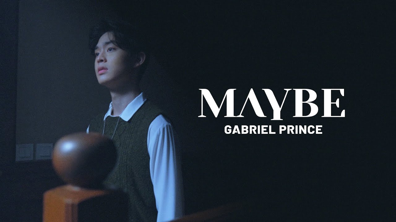 Gabriel Prince - Maybe (Official Music Video)