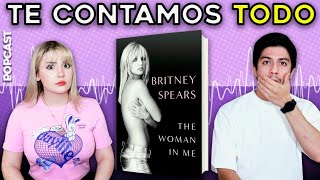Leímos el libro de Britney Spears y te contamos todo lo que confiesa- POPCAST #58