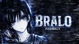 Download Lagu PHONKLY- BRALO (OFFICIAL REMIX BY PHONKLY) MP3