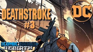Deathstroke #4 Review (SPOILERS!!!)