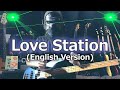【NAK】Love Station(English Version) / 早見優【Bass Cover】