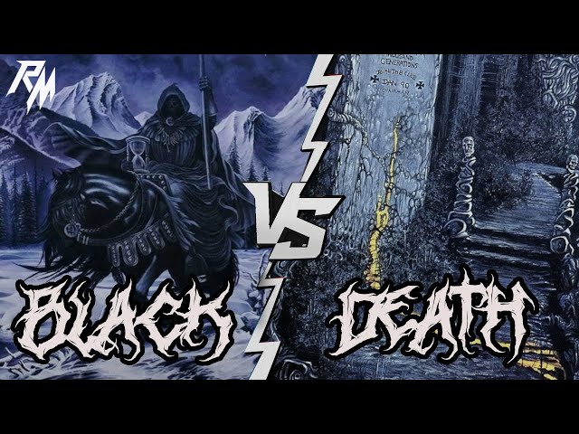BLACK METAL and DEATH METAL. (Genre differences) class=