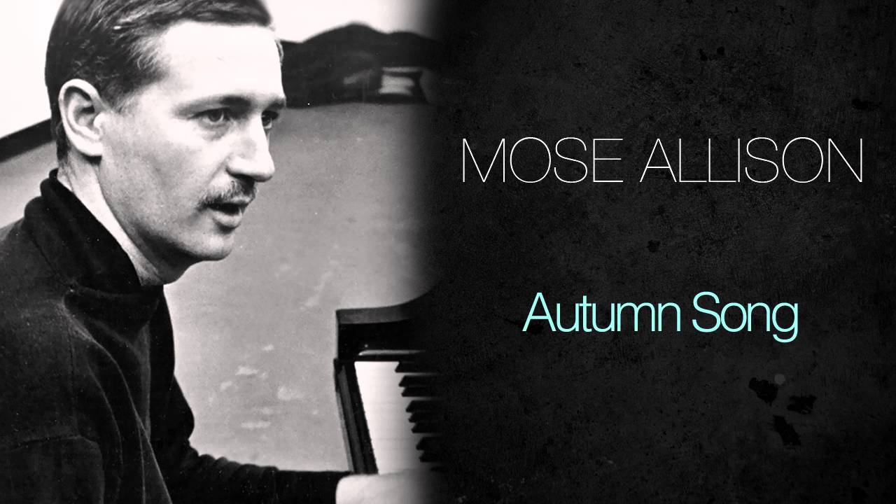 Mose Allison - Autumn Song