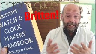 Books on watchmaking -  - Watchmakers' Handbook (Britten)