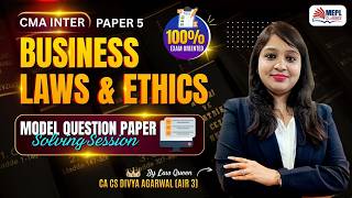 Business Laws & Ethics | MQP Solving📝For CMA Inter By Divya Agarwal Mam | MEPL Classes