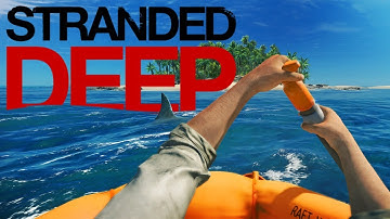 Lost and Alone in the Ocean - Stranded Deep Gameplay