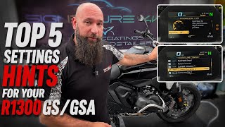 Top 5 Settings Hints for the R1300 GS/A