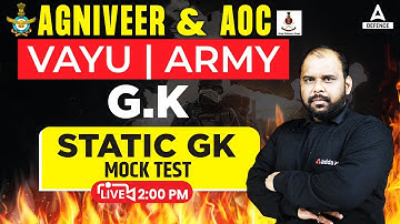 AOC Class 2023 & Agniveer ( Air force & Army )  | G.K -  Static GK Mock Test by Jivesh Sir