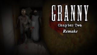 Granny: Chapter Two (Remake) | Full Gameplay
