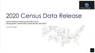 Partner Webinar - Exploring the 2020 Census Demographic and Housing Characteristics File (DHC)