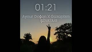 Aynur Doğan X Gazapizm şevatari remix Resimi