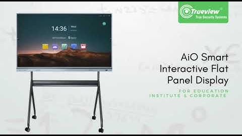 Introducing *Android 9.0* in *Interactive Flat Panel