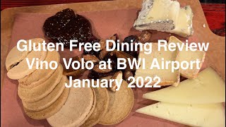 Gluten Free Dining Review: Vino Volo at BWI Airport, January 2022
