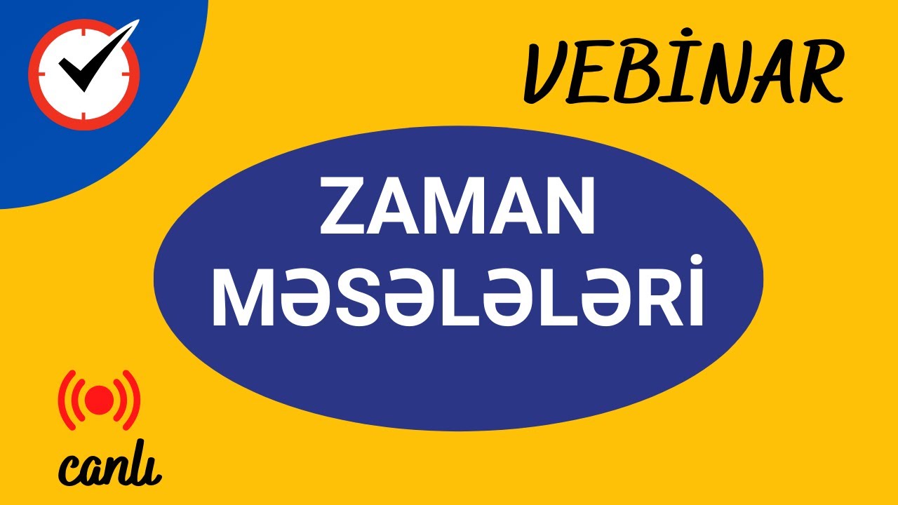 Vebinar: Zaman məsələləri (model suallar)