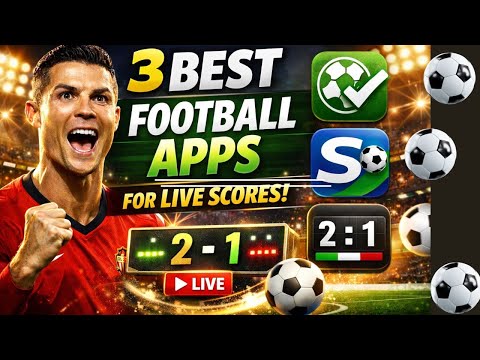 Best Football Apps for Live Scores/ Track Live Football Matches