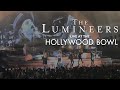 The Lumineers "Salt And The Sea" Live at the Hollywood Bowl • 9/16/23