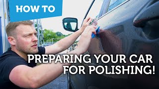 Preparing Your Car for Polishing!