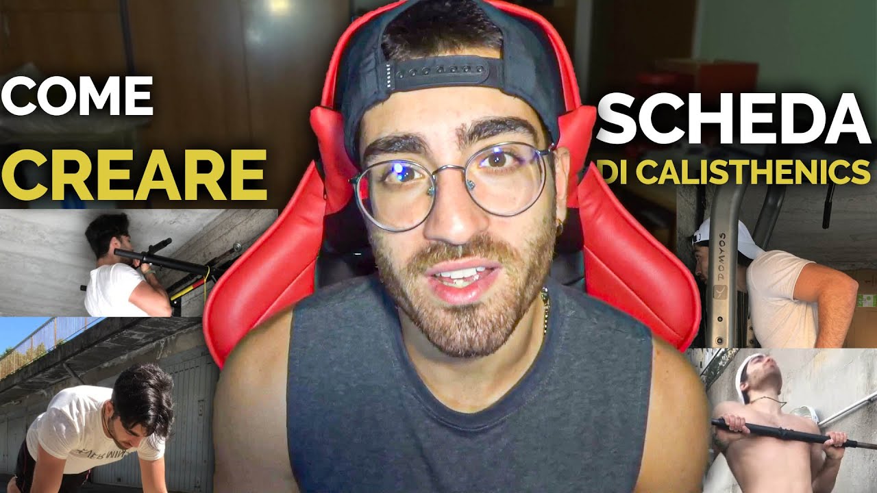 COME IMPOSTARE UNA SCHEDA DI CALISTHENICS